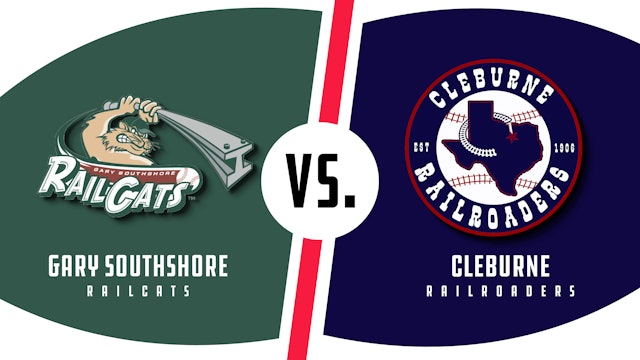 Gary SouthShore vs. Cleburne (7/31/22 - CLE Audio) - Part 2