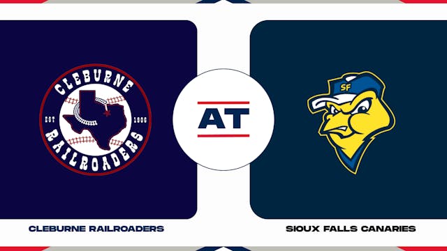 Cleburne vs. Sioux Falls (5/14/23 - C...