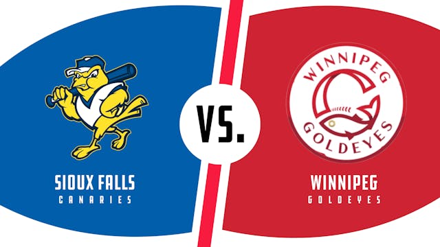 Sioux Falls vs. Winnipeg (9/5/22 - SF...