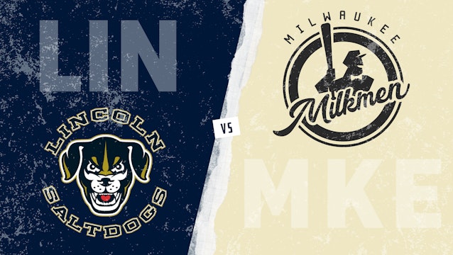 Lincoln vs. Milwaukee (Resumption/Susp. Game 8/10)