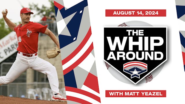 The Whiparound - August 14, 2024