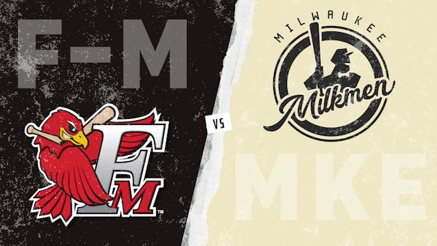 Fargo-Moorhead vs. Milwaukee (6/25/21)