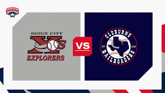Sioux City vs. Cleburrne - Game 1 (7/...
