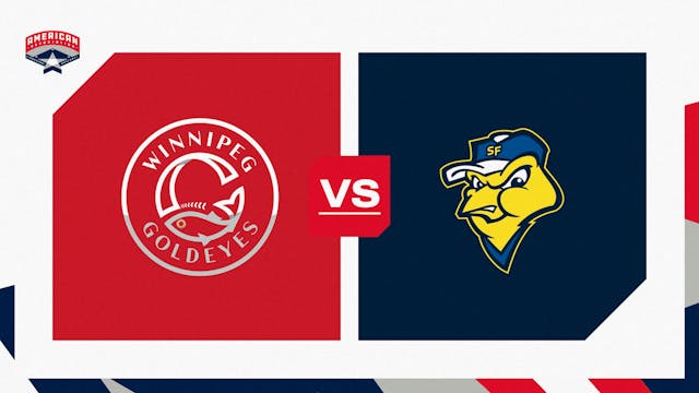 Winnipeg vs. Sioux Falls (7/16/25) - ...