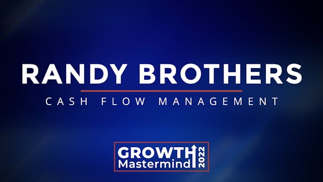 Randy Brothers - Cash Flow Management 