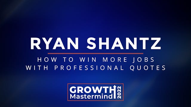 Ryan Shantz- How to win more jobs with professional quotes