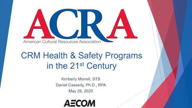 CRM Health and Safety Programs in the 21st Century