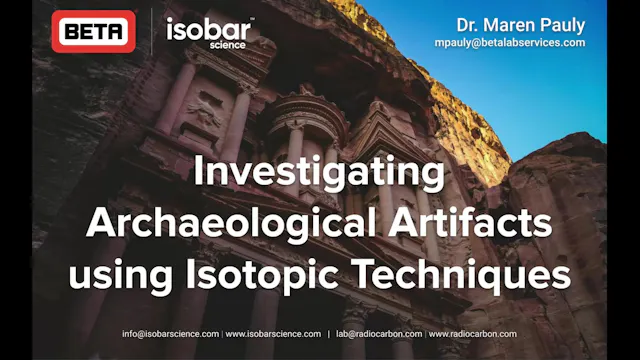 Investigating Artifacts Using Isotopic Techniques