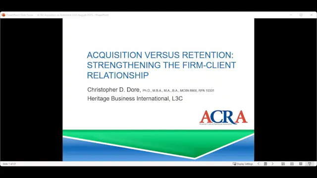 ACRA Webinar: Acquisition v. Retention: Strengthening the Firm-Client Relationship