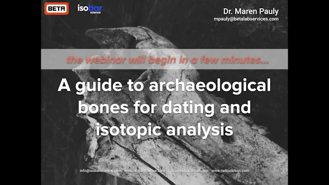 ACRA Webinar: A Guide to Archaeological Bones for Dating and Isotopic Analysis