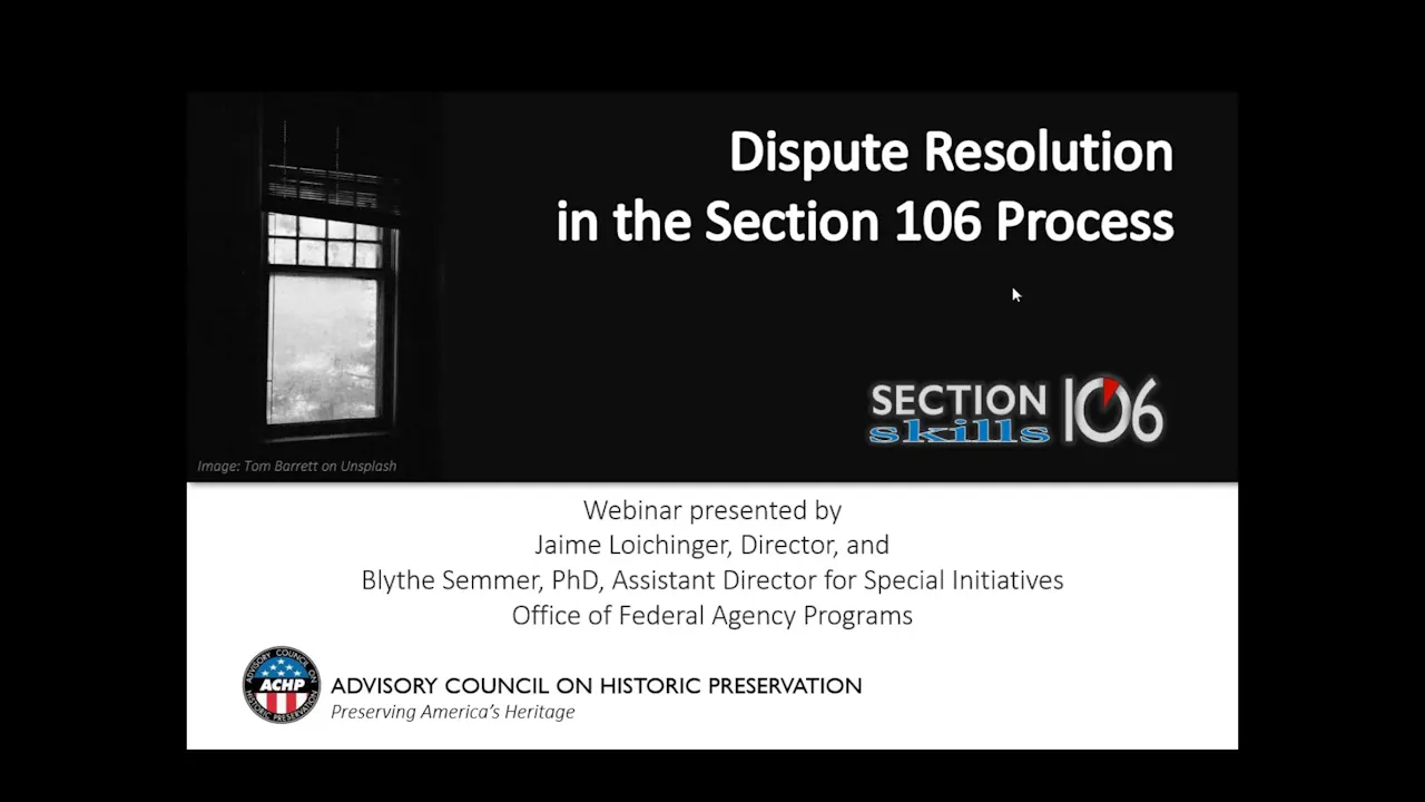 Resolving Disputes in Section 106