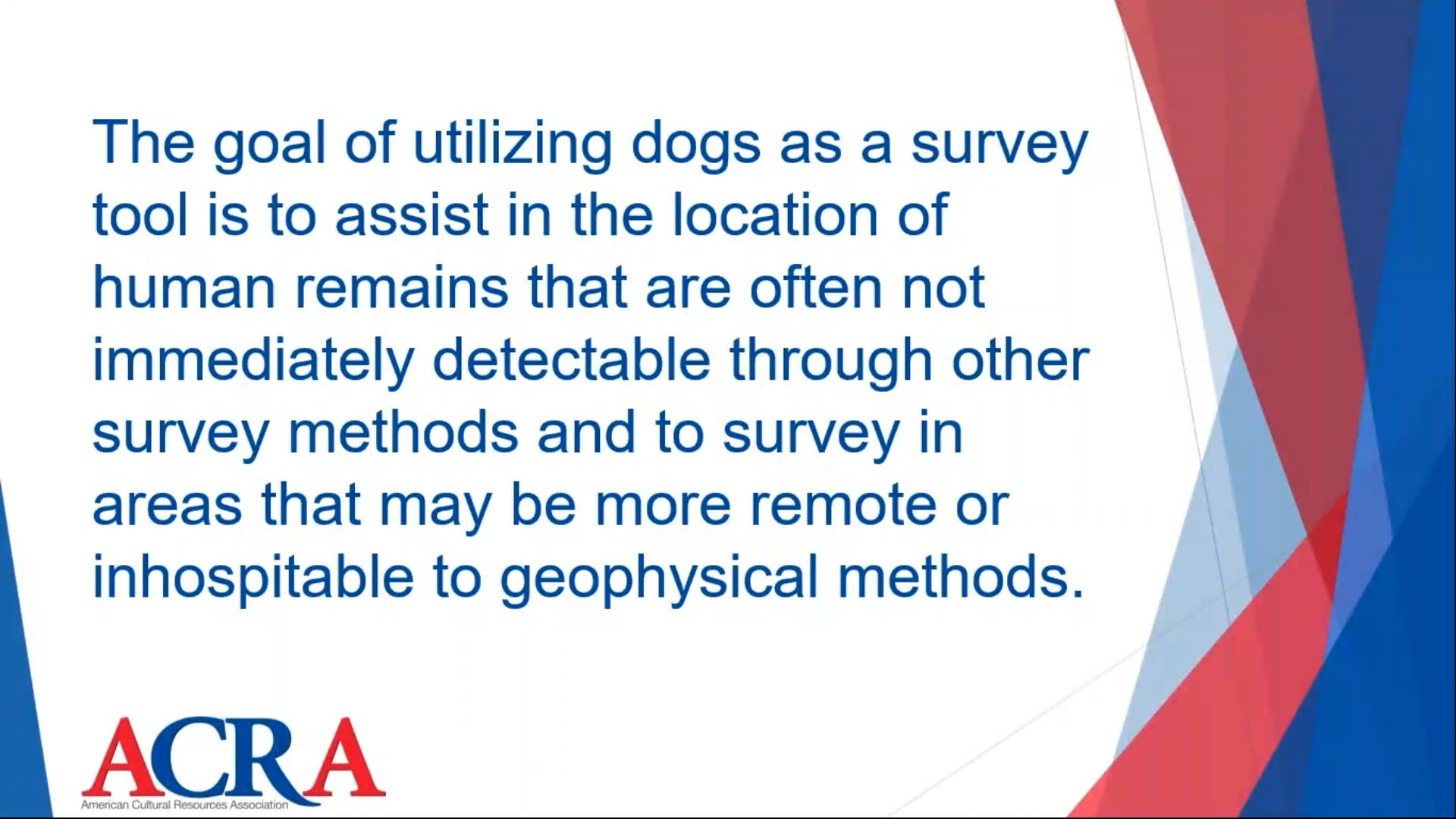 ACRA Webinar: Surveys: Are the Going to the Dogs?