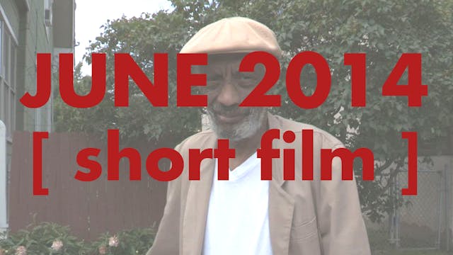 June 2014 short film