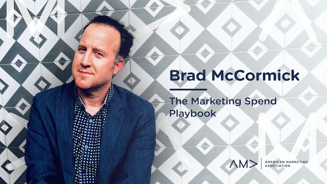 Brad B McCormick: The Marketing Spend Playbook