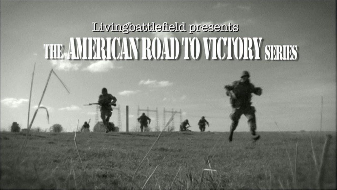 The American Road to Victory Trilogy