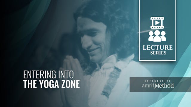 Entering into the Yoga Zone