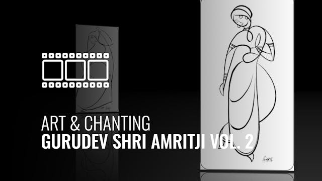 Art & Chanting | Gurudev Shri Amritji...