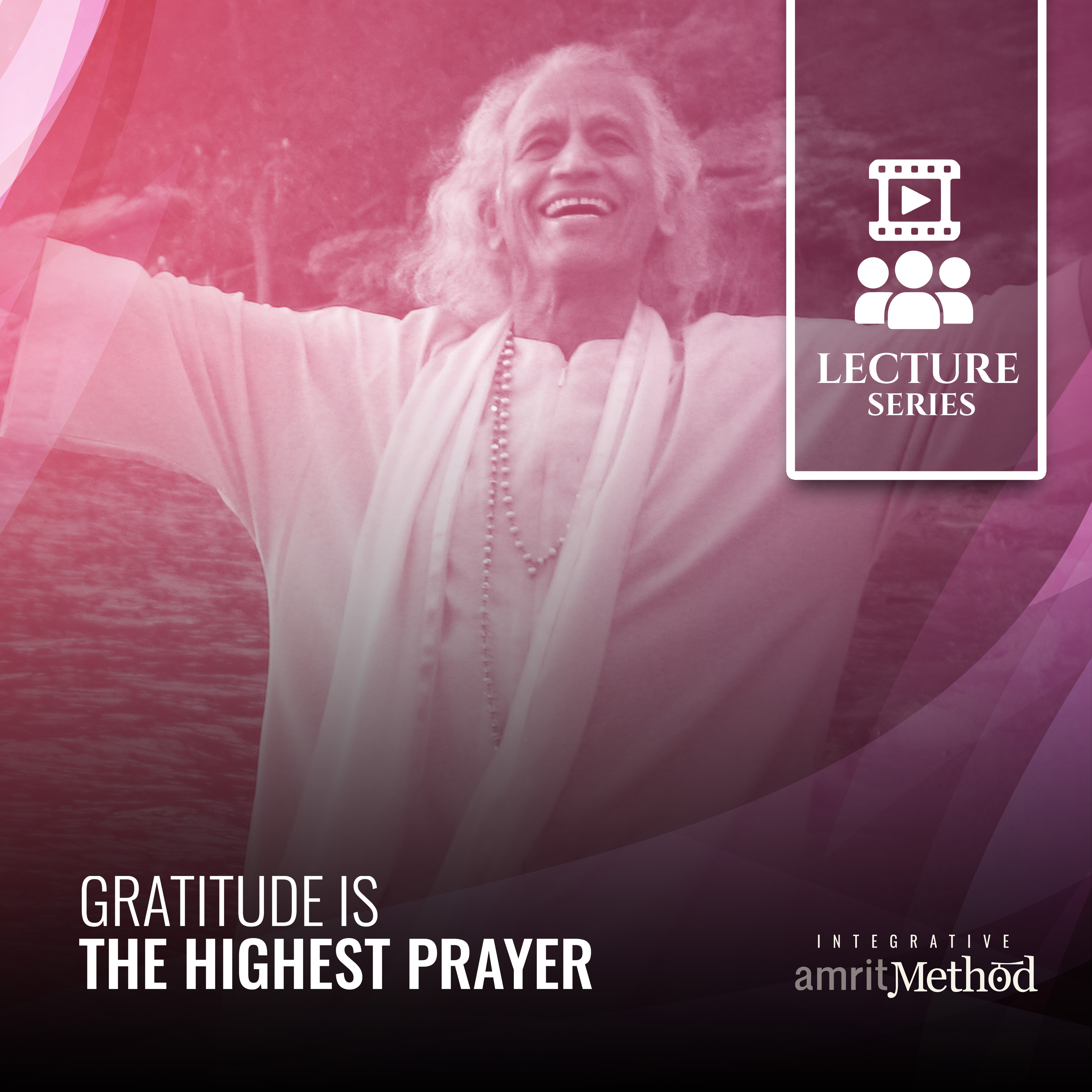 Gratitude is the Highest Prayer