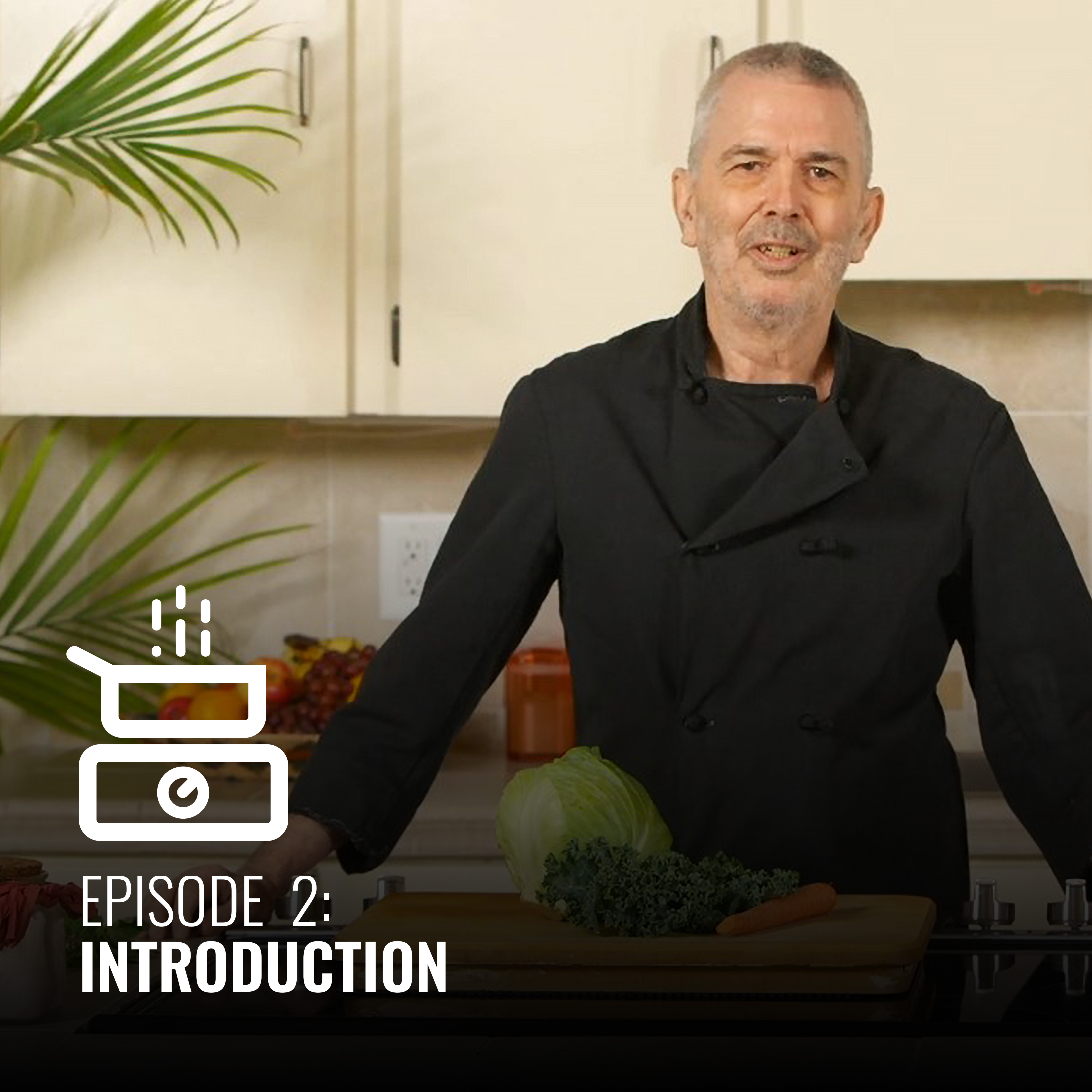 Episode # 2 Introduction