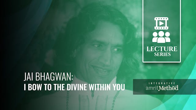 Jai Bhagwan: I Bow to the Divine With...