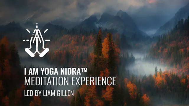 I AM Yoga Nidra™ -  Meditation Experi...