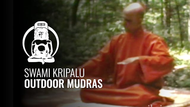 Swami Kripalu Outdoor Mudras