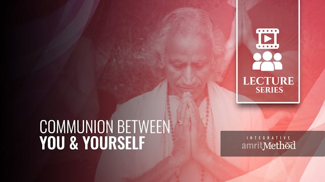 Communion between You & Yourself