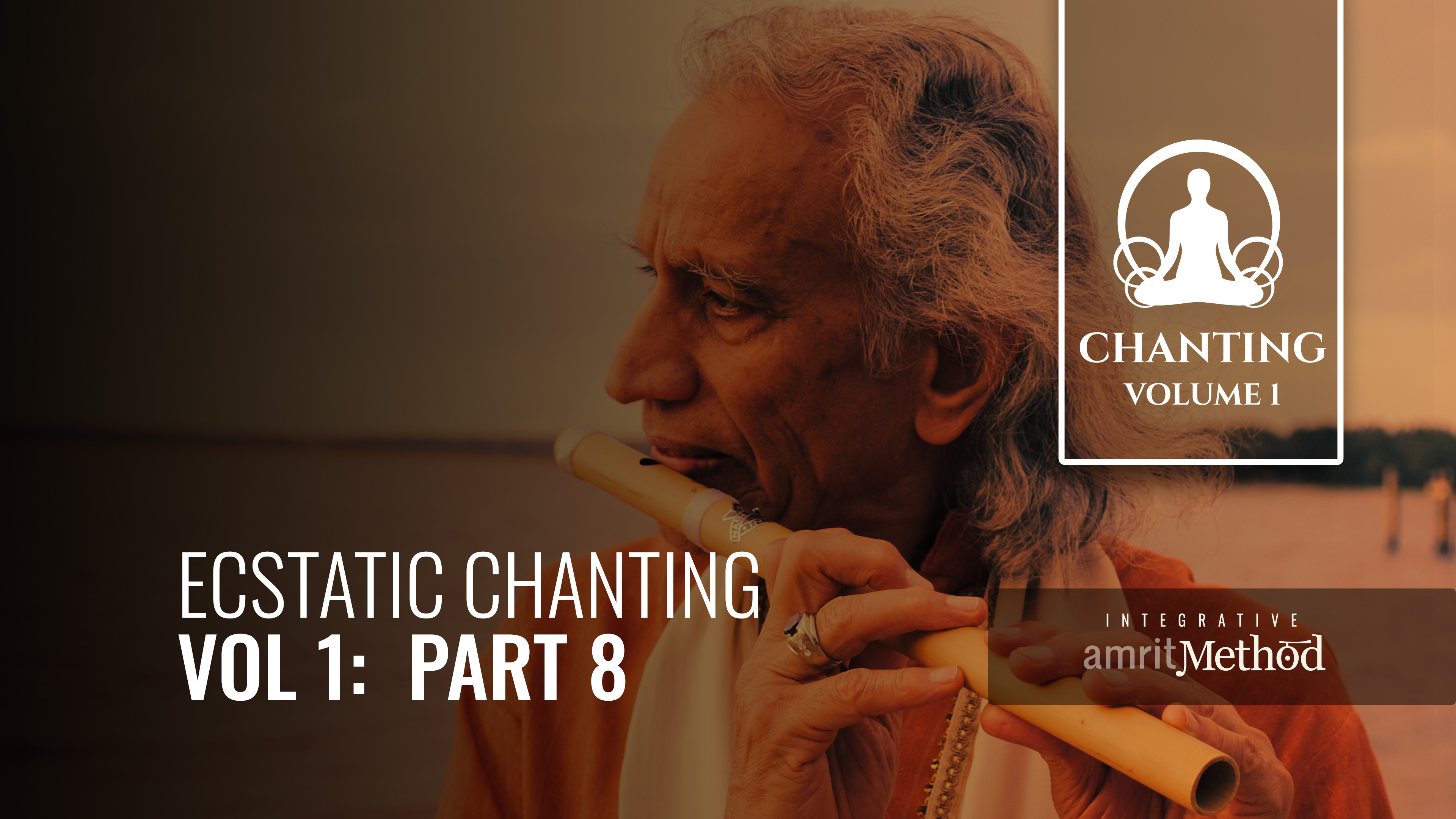 Ecstatic Chanting Vol 1 #8