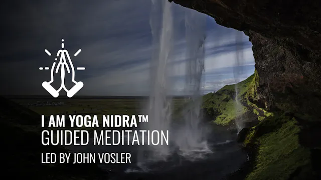 I AM Yoga Nidra™ - Guided Meditation,...