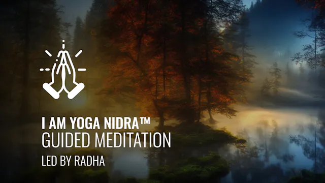 I AM Yoga Nidra™ - Guided Meditation ...