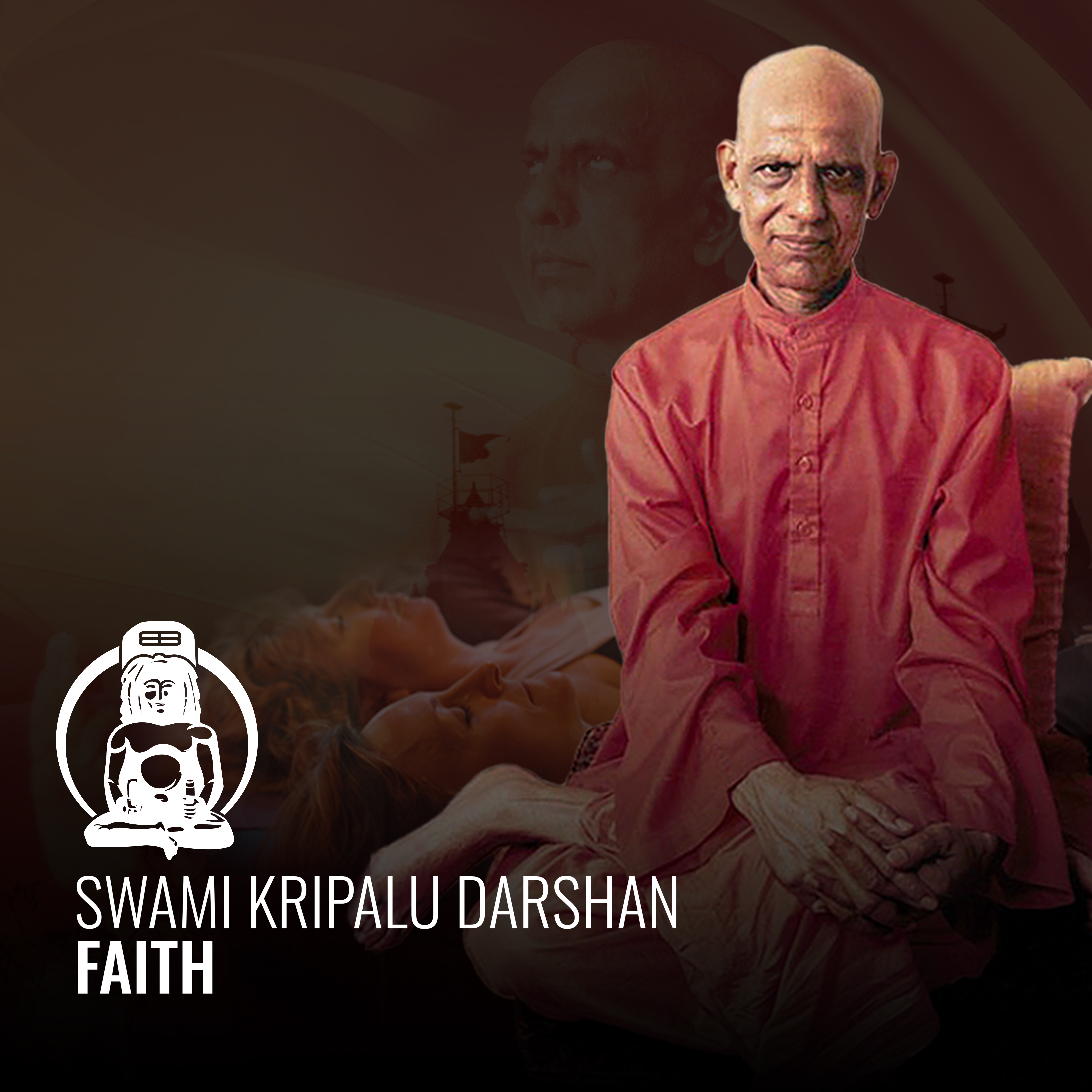 Swami Kripalu Darshan - Faith