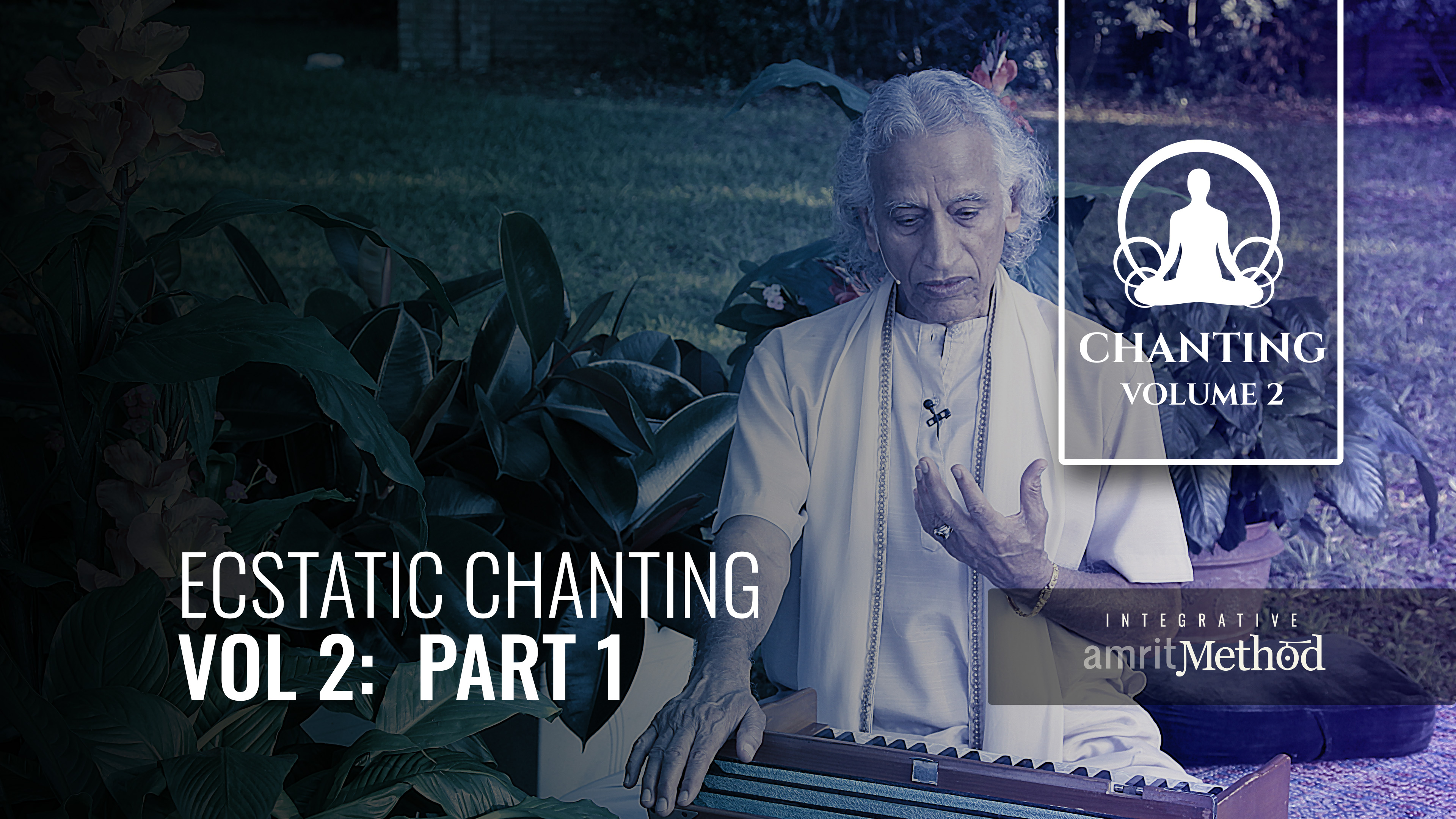 Ecstatic Chanting Vol 2 #1
