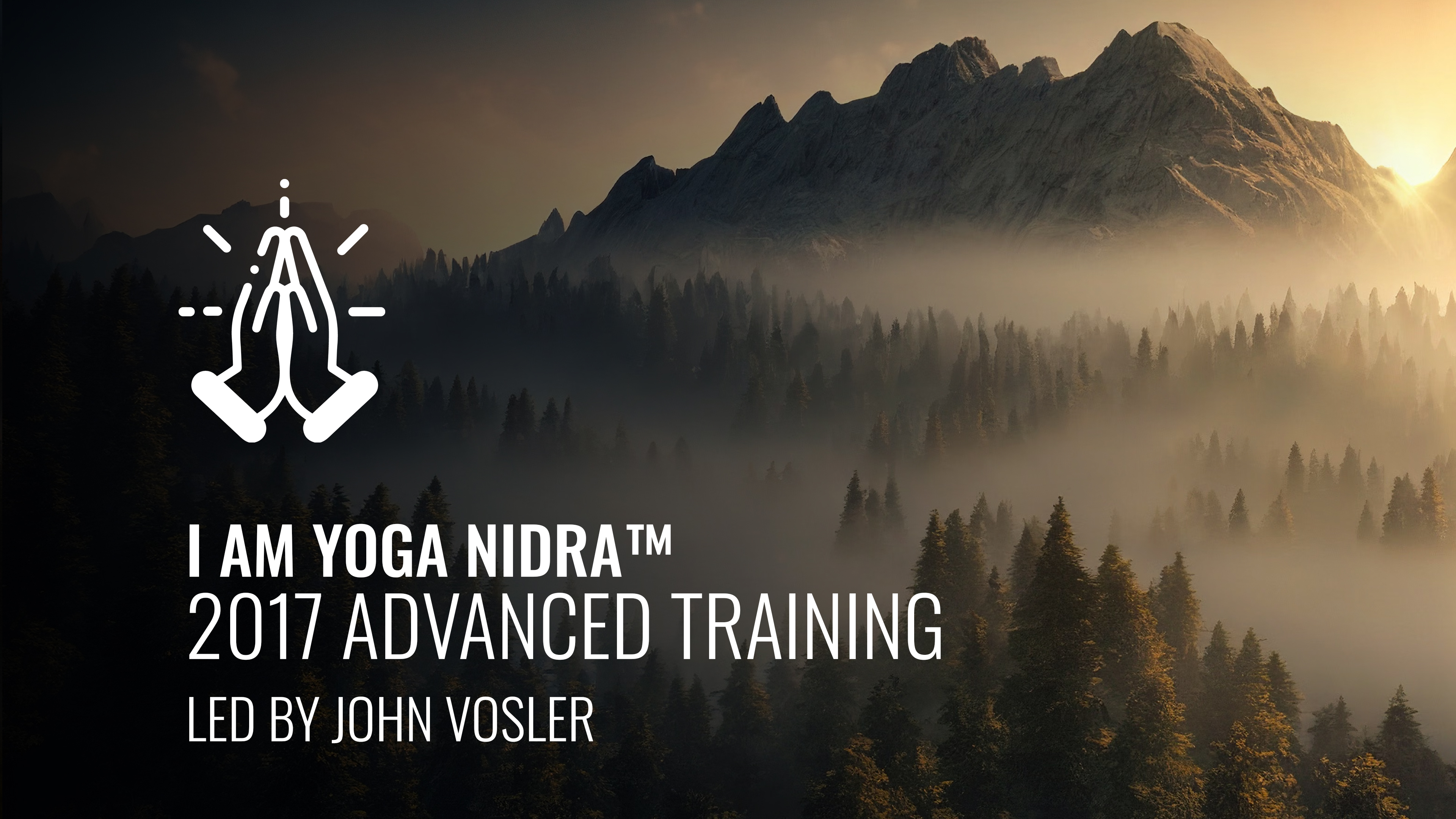 I AM Yoga Nidra™ -  John Vosler From Advanced Training in 2017