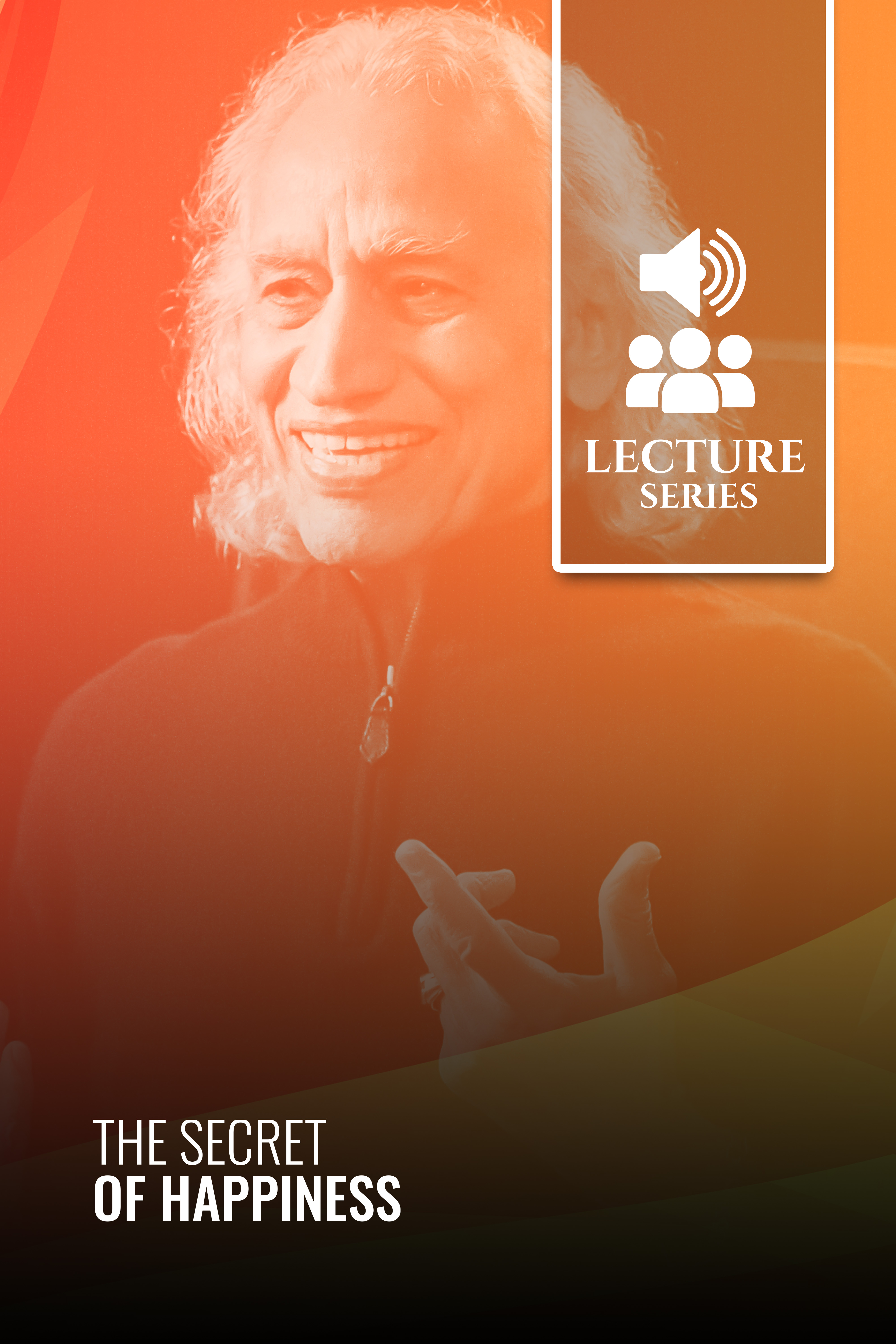 The Secret of Happiness