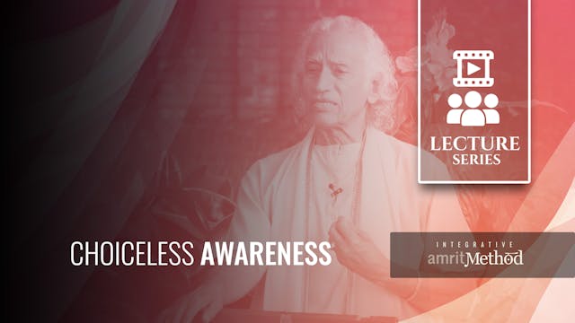 Choiceless Awareness