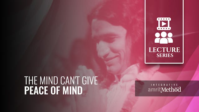 The Mind Can't Give Peace of Mind