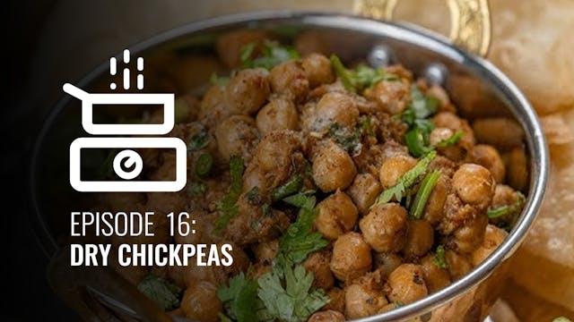 Episode #16 Dry Chickpeas