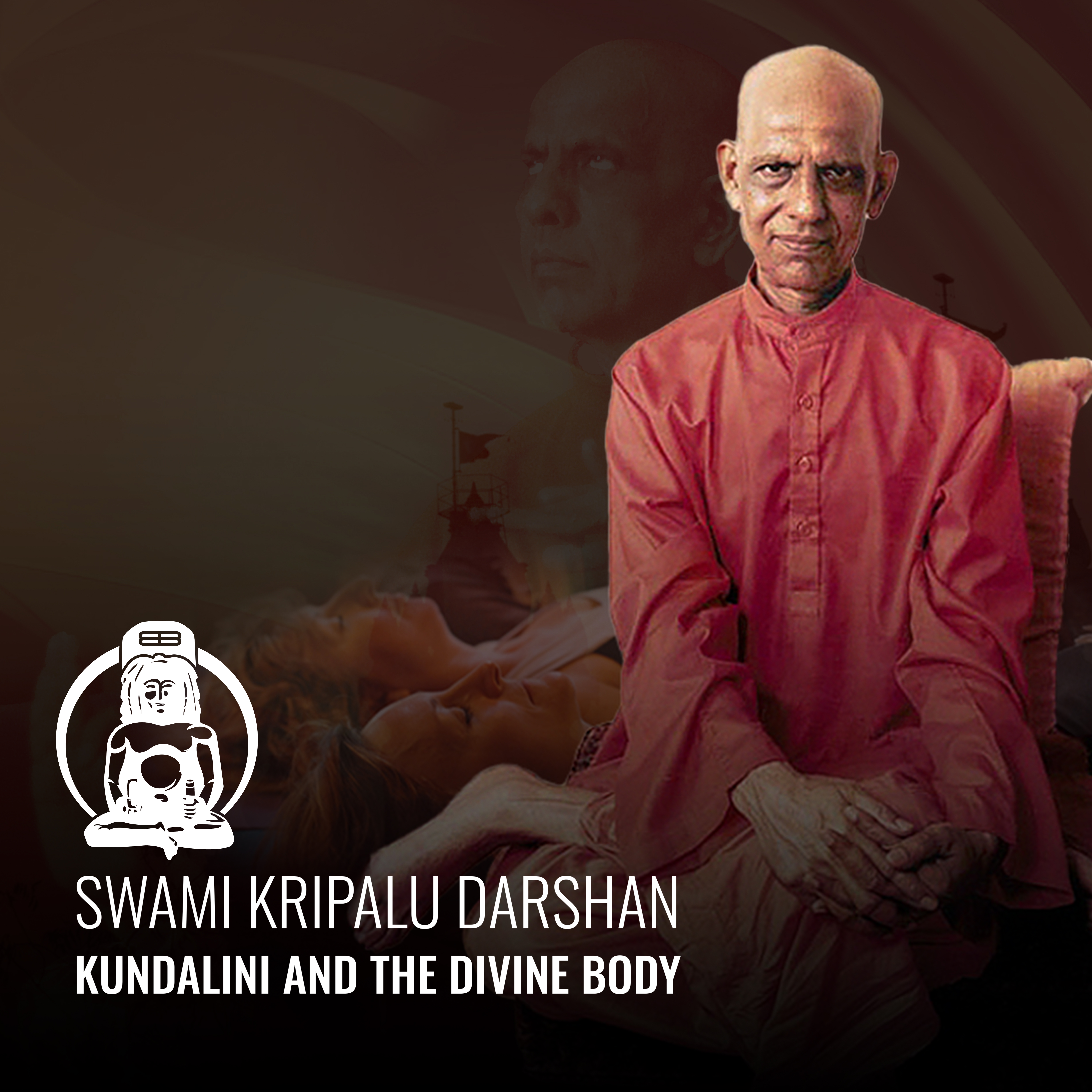 Swami Kripalu Darshan - Kundalini and the Divine Body