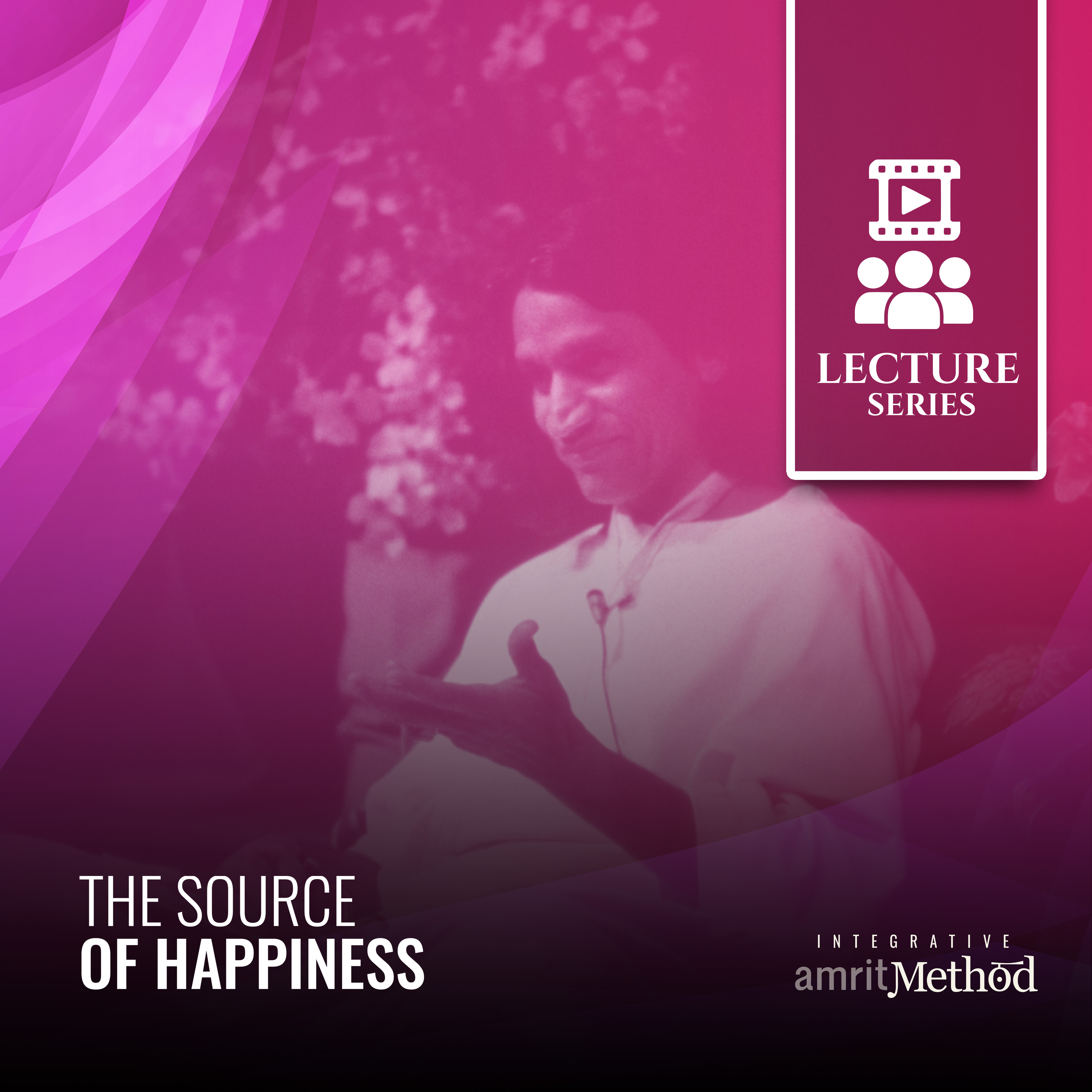 The Source of Happiness