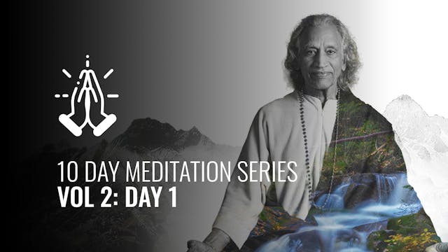 10 Day Meditation Series Vol 2 Day 1