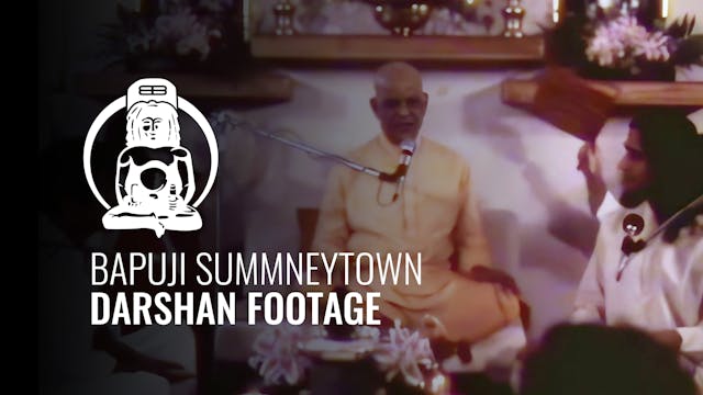 Bapuji Summneytown Darshan Footage