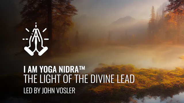 I AM Yoga Nidra™ - The light of the D...