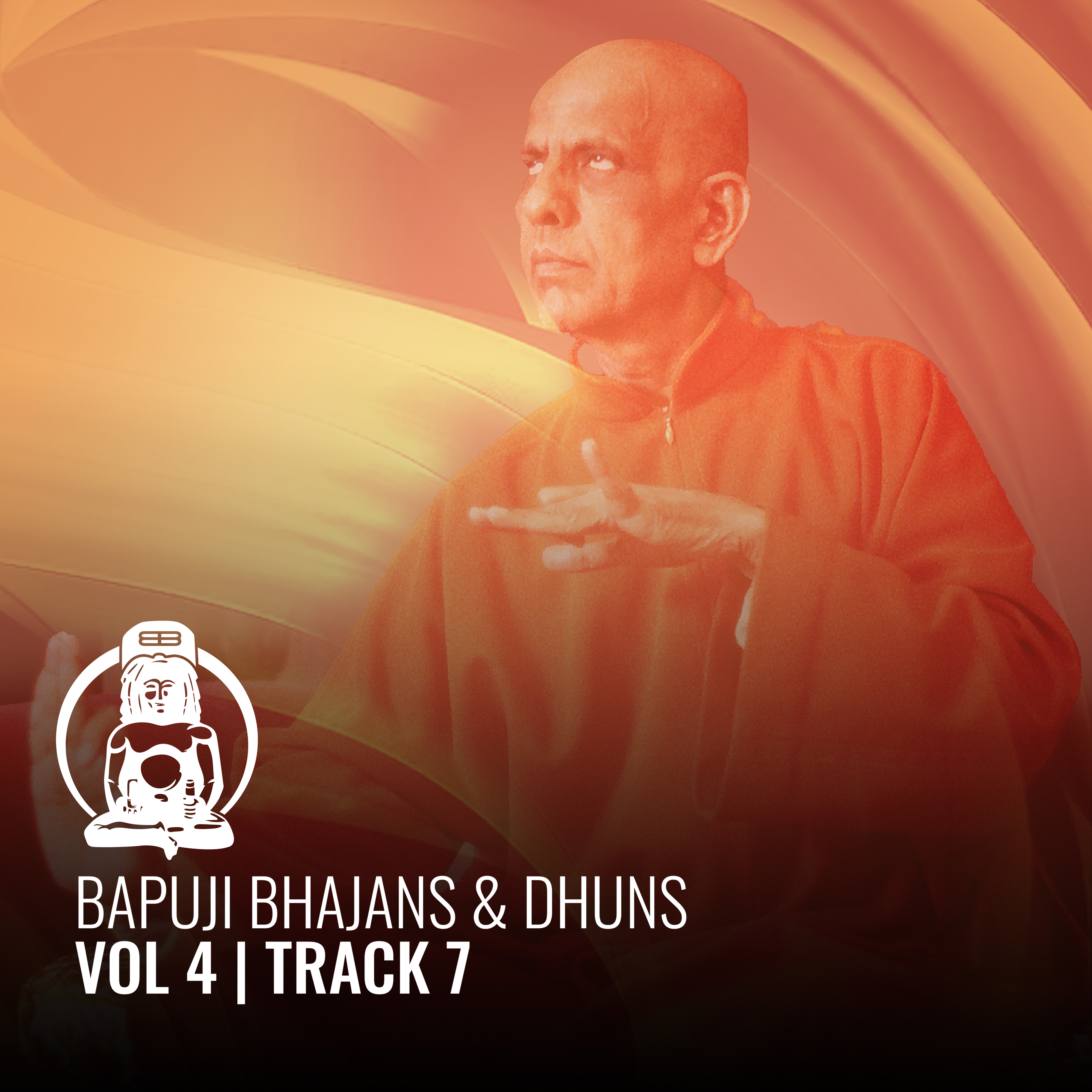 Bapuji Bhajans & Dhuns Vol 4 Track 7