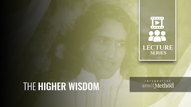 The Higher Wisdom