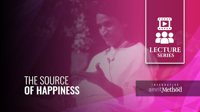 The Source of Happiness