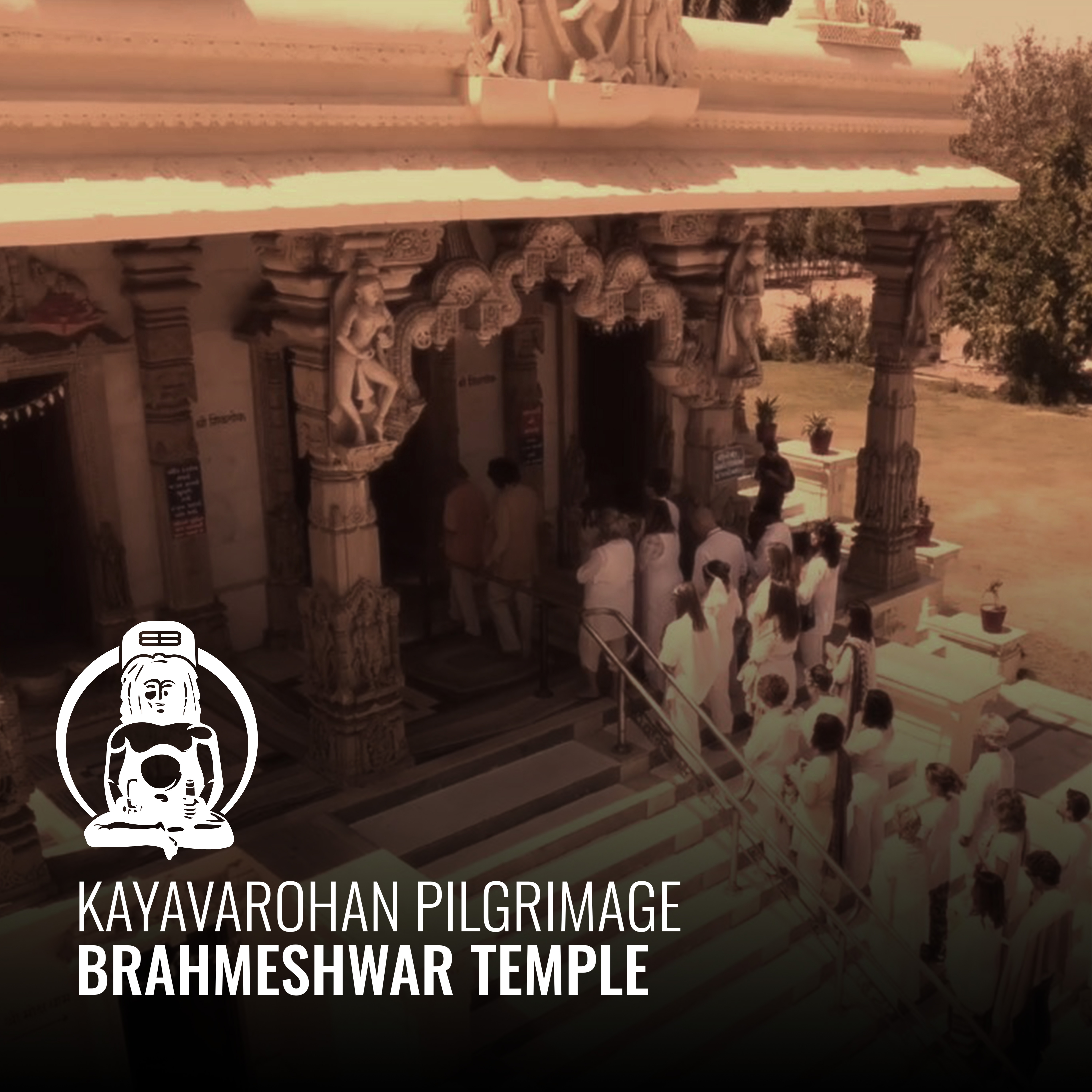 Kayavarohan Pilgrimage Brahmeshwar Temple