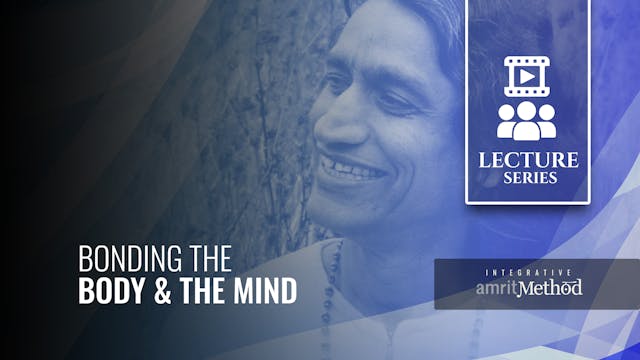 Bonding The Body & The Mind