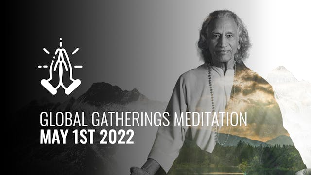 Global Gatherings Meditation 05.01.22