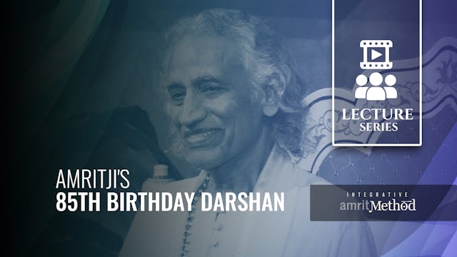 Amritji's 85th Birthday Darshan