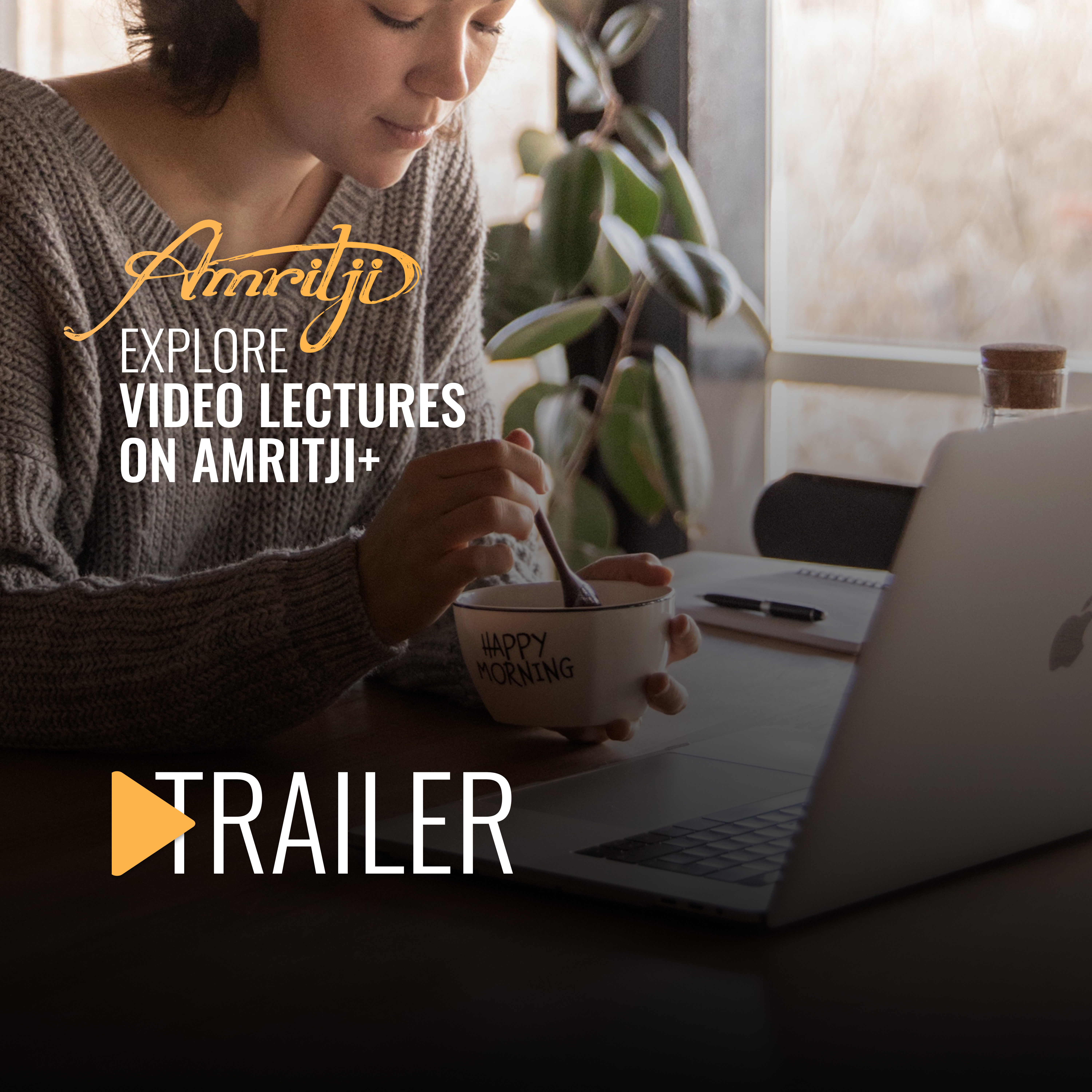 Video Lectures on Amritji+